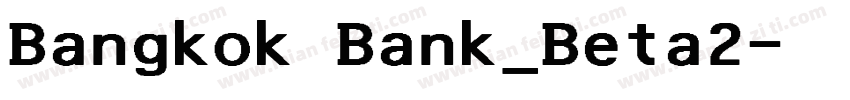 Bangkok Bank_Beta2字体转换